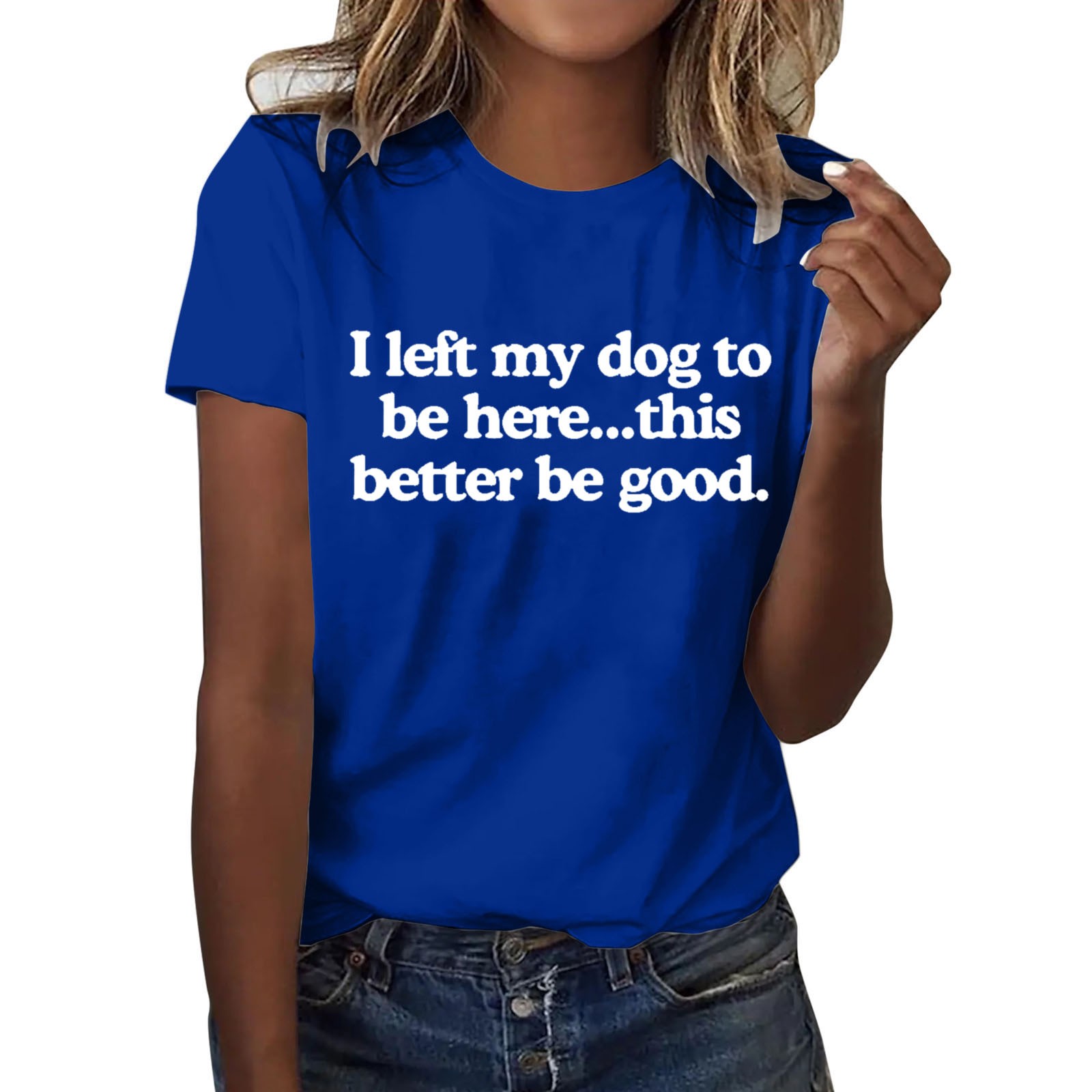 Camiseta divertida para mujer, estampado «I Left My Dog To Be Here» (Dejé a mi perro para estar aquí), cuello redondo, manga corta, top informal de verano con diseño humorístico.